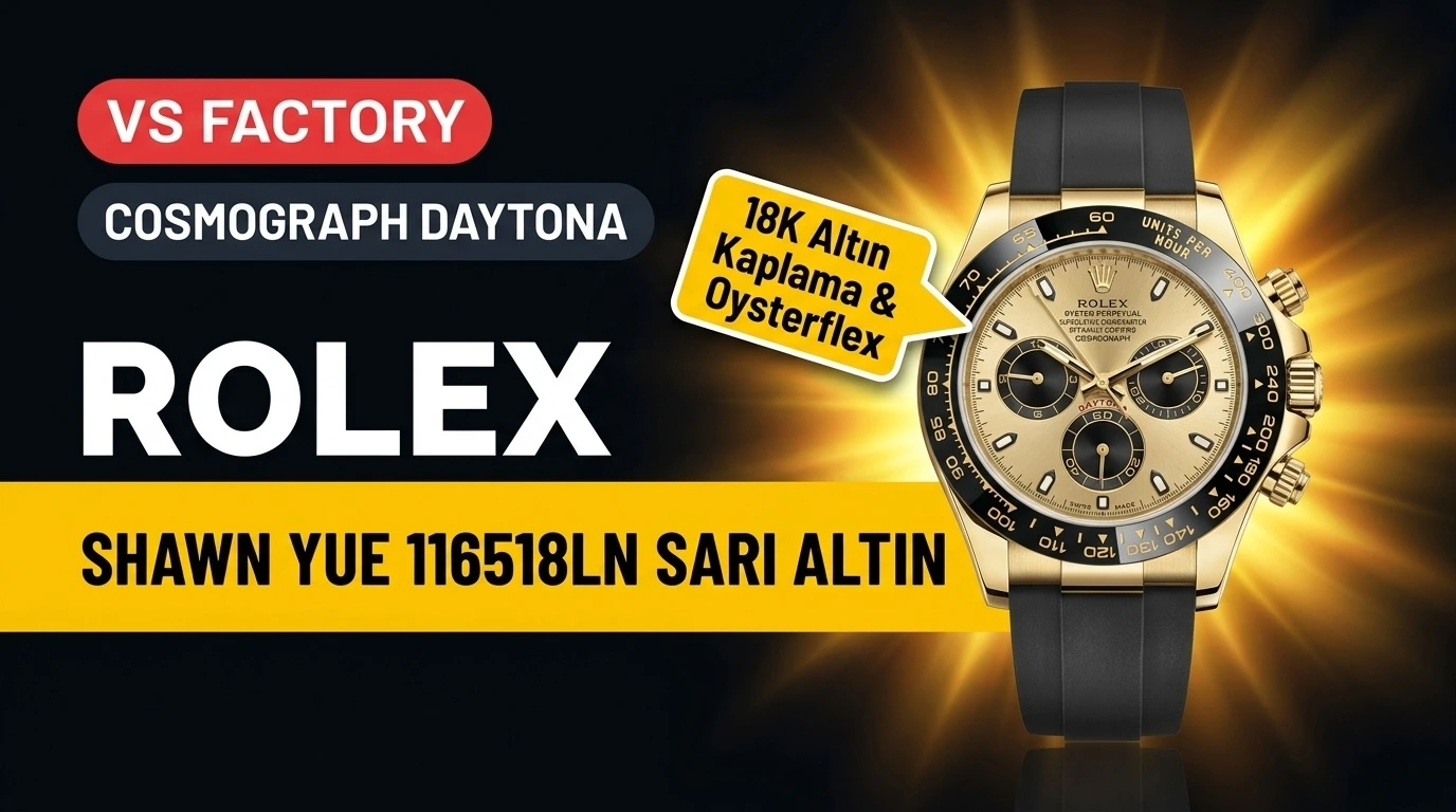 VS Factory Rolex Daytona Shawn Yue 116518LN Sarı Altın İncelemesi
